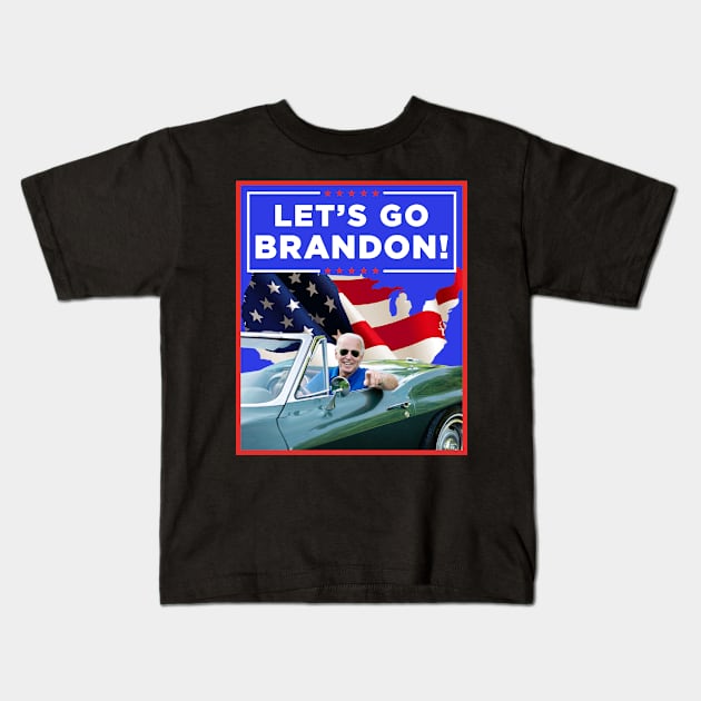 LET'S GO BRANDON Kids T-Shirt by CLOSE THE DOOR PODCAST